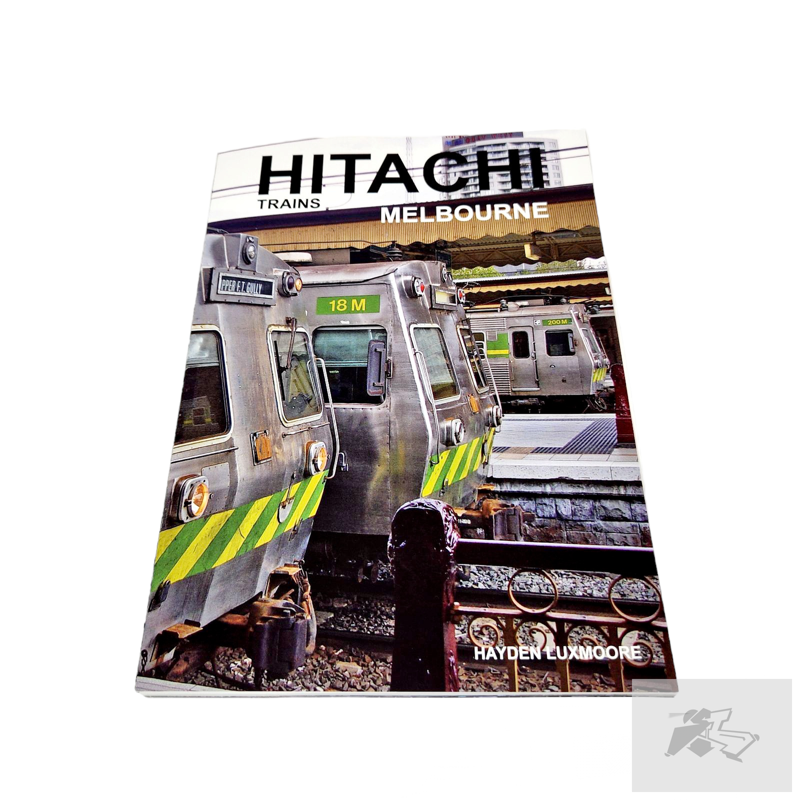 Hitachi Trains Melbourne. A photo book story of the iconic Hitachi train.-Silence Melbourne