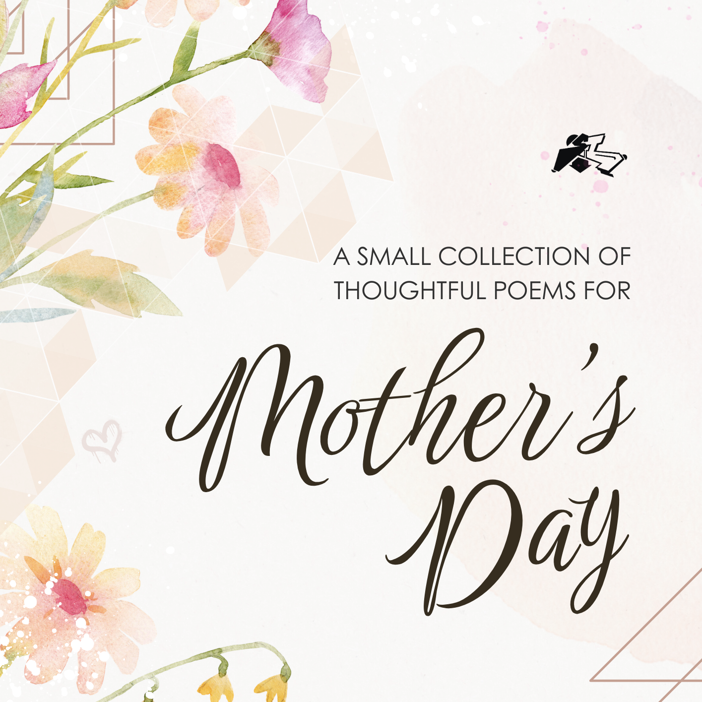 Book cover with floral design and text for Mother's Day poems, featuring the Silence Melbourne Murals brand.